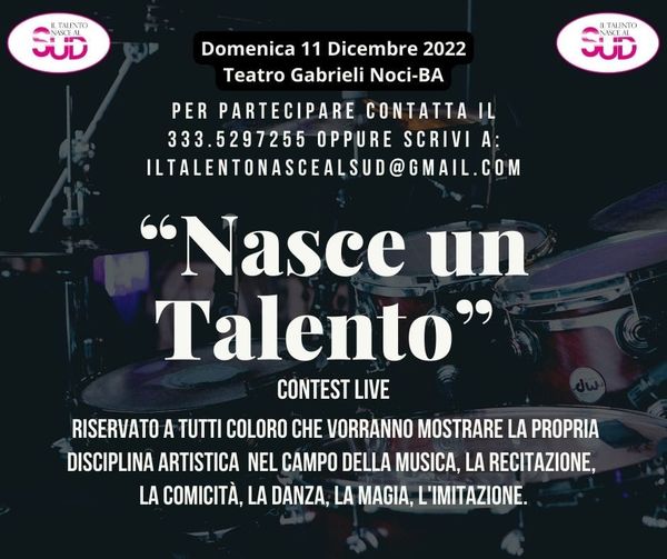 “Nasce un Talento” Contest Live riservato a tutti coloro che vorranno mostrare l…