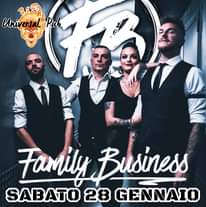 Sabato 28 Gennaio!! 
 Family Business Band
 I Family Business si reinventano in …