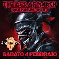 Sabato 4 Febbraio!!!
 The Ides of March – Iron Maiden Tribute Band, Milan – Ital…