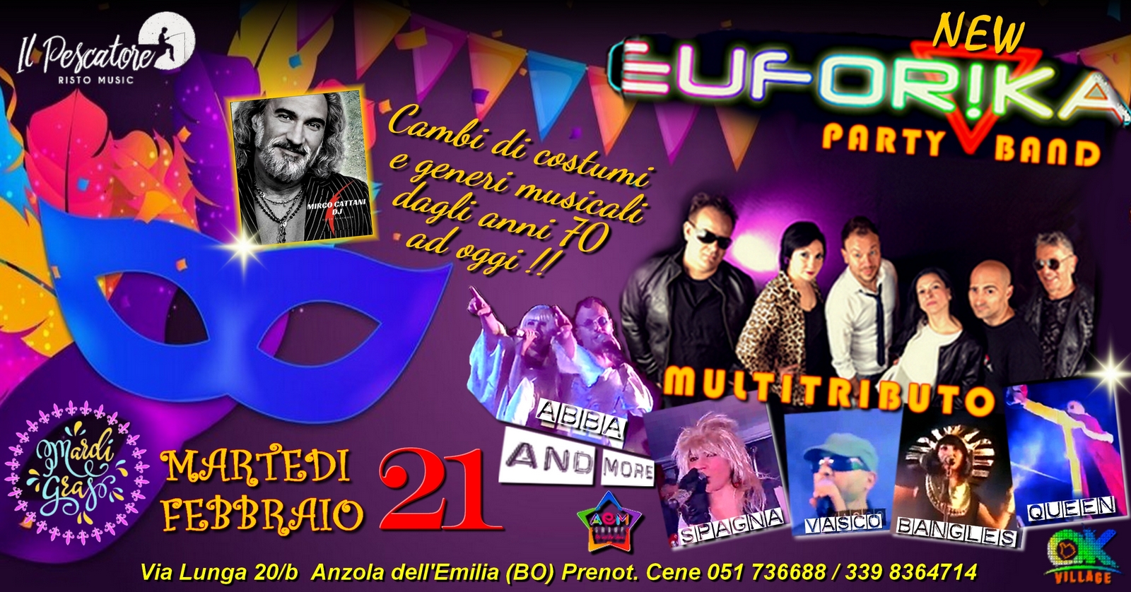 DOMANI SERA Martedì GrassoGRANDE FESTA DI CARNEVALE!!New Euforika Live ShowMenù …