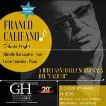 Franco Califano …..tribute night, omaggio al poeta…a dieci anni dalla morte …