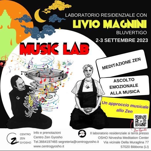 MusicLab – Laboratorio Residenziale con Livio Magnini – Bluvertigo – Centro Zen …