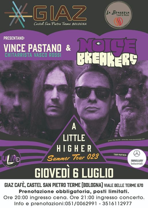 Giovedí 6 Luglio.
 Prima data del Summer Tour di Vince Pàstano e Vince Pastano &…