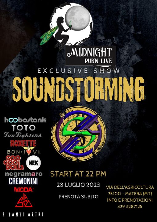 È il 28 luglio che i SoundstormingBand faranno tremare il MidNight Pub Live Mate…