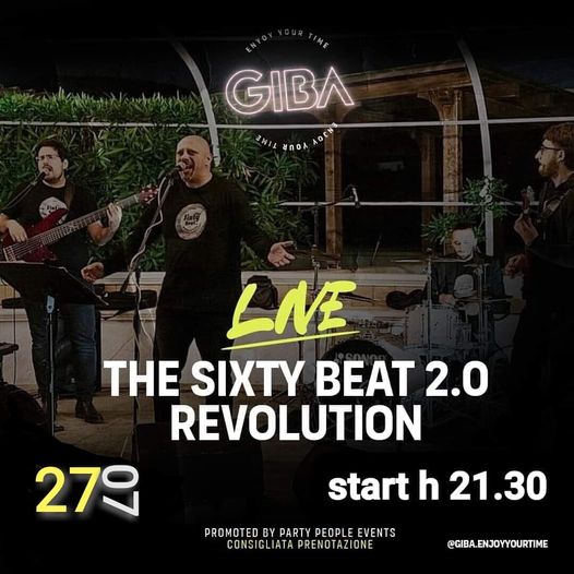 “Il Giovedì LIVE del GIBA Cafè a Francavilla Fontana (Br) con
The Sixty Beat 2.0…