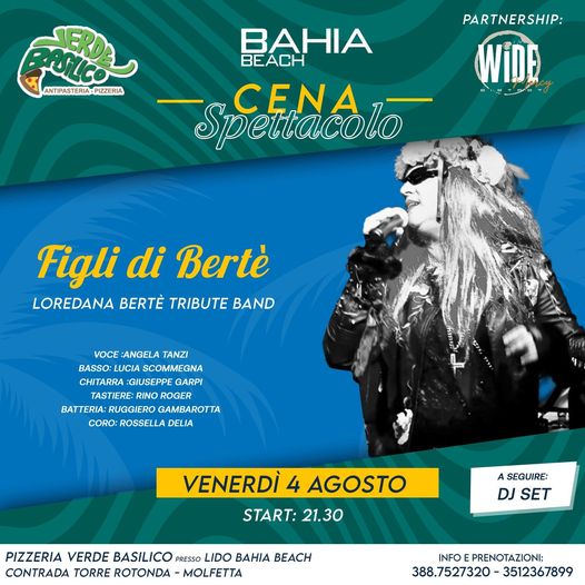Venerdì 4 agosto al BAHIA BEACH di MOLFETTA ,presso pizzeria verde basilico
 can…