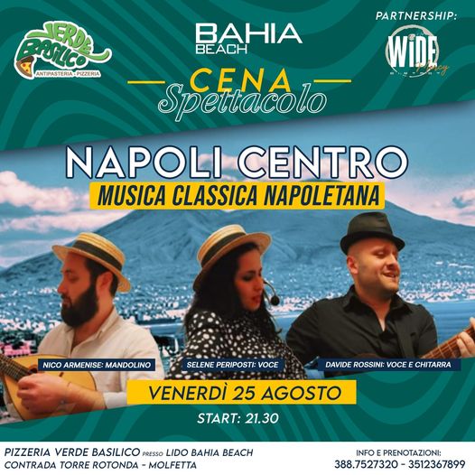 DomaniVenerdì 25 agosto al BAHIA BEACH di MOLFETTA ,presso pizzeria VERDE BASILI…