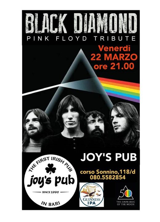 QUESTA SERA 
 BLACK DIAMOND PINK FLOYD
 LIVE AT Joy’s Pub – BARI