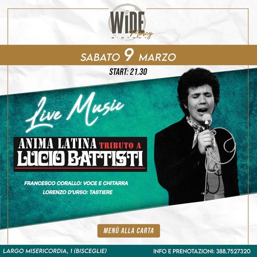 STASERA Sabato 9 marzo al Wide Bistrot
 La cena SPETTACOLO live 
 Torna a grande…