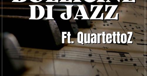 BOLLICINE DI JAZZ – LO STILE ITALIANO IN MUSICA