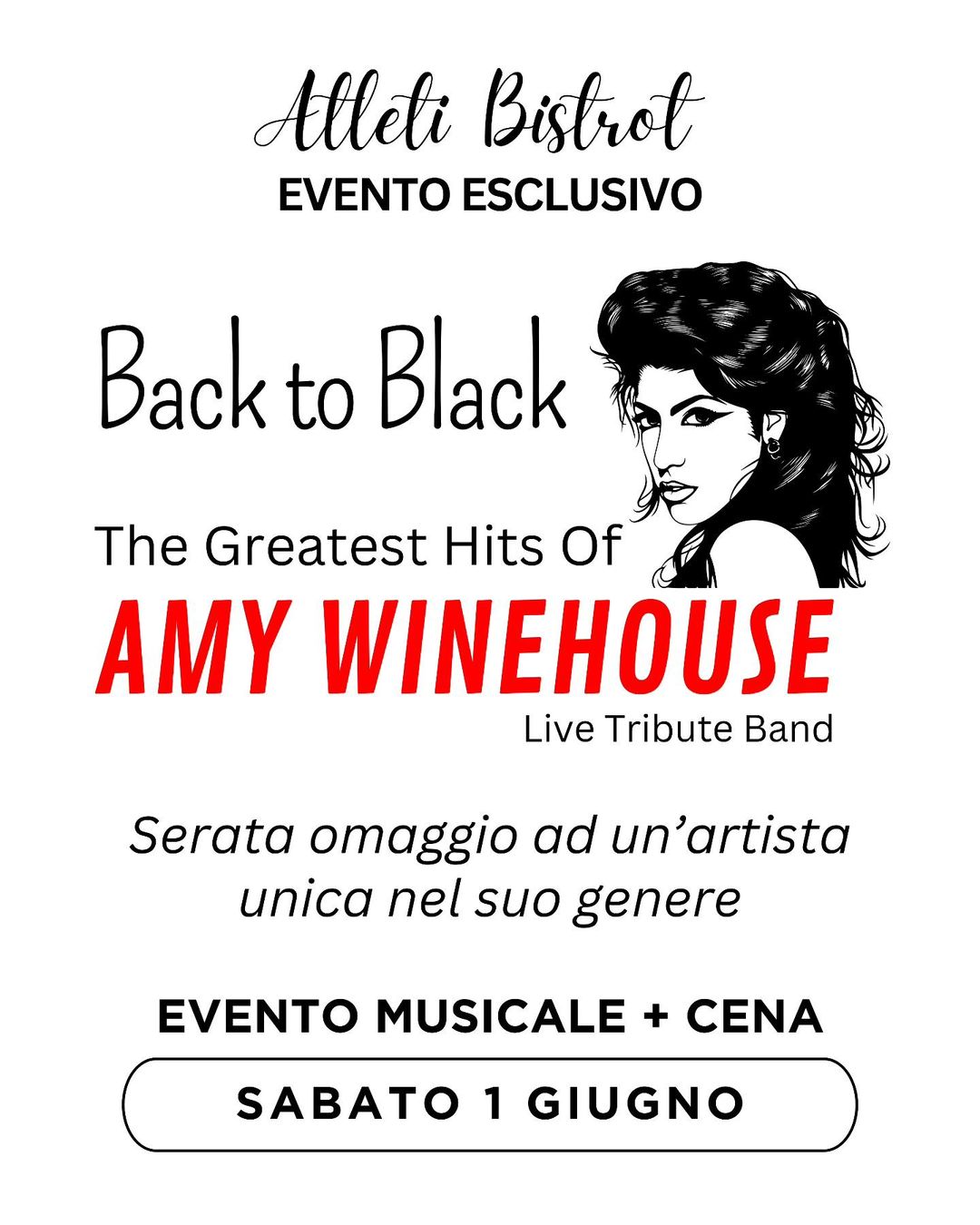 PROSSIMI EVENTI
 Sabato 1 Giugno
 All’Alteti Bistrot i BACK TO BLACK – AMY WINEH…