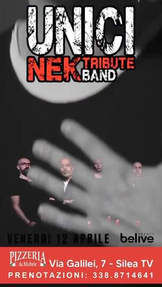 Pizzeria da Michele Non perderti una grande serata con gli UNICI Nek Tribute Ban…