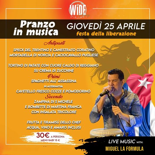 Giovedi 25 aprile al Wide Bistrot
Il Pranzo Spettacolo live 
FESTA DELLA LIBERAZ…