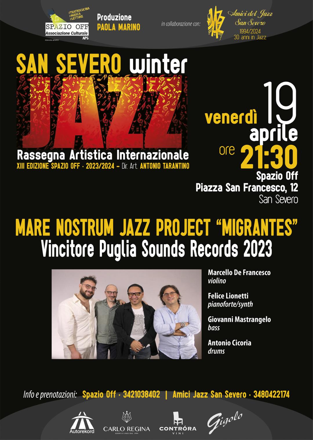 SAN SEVERO WINTER JAZZ FEST 
Produzione:
Spazio  OFF TeatroCucina 
in collaboraz…