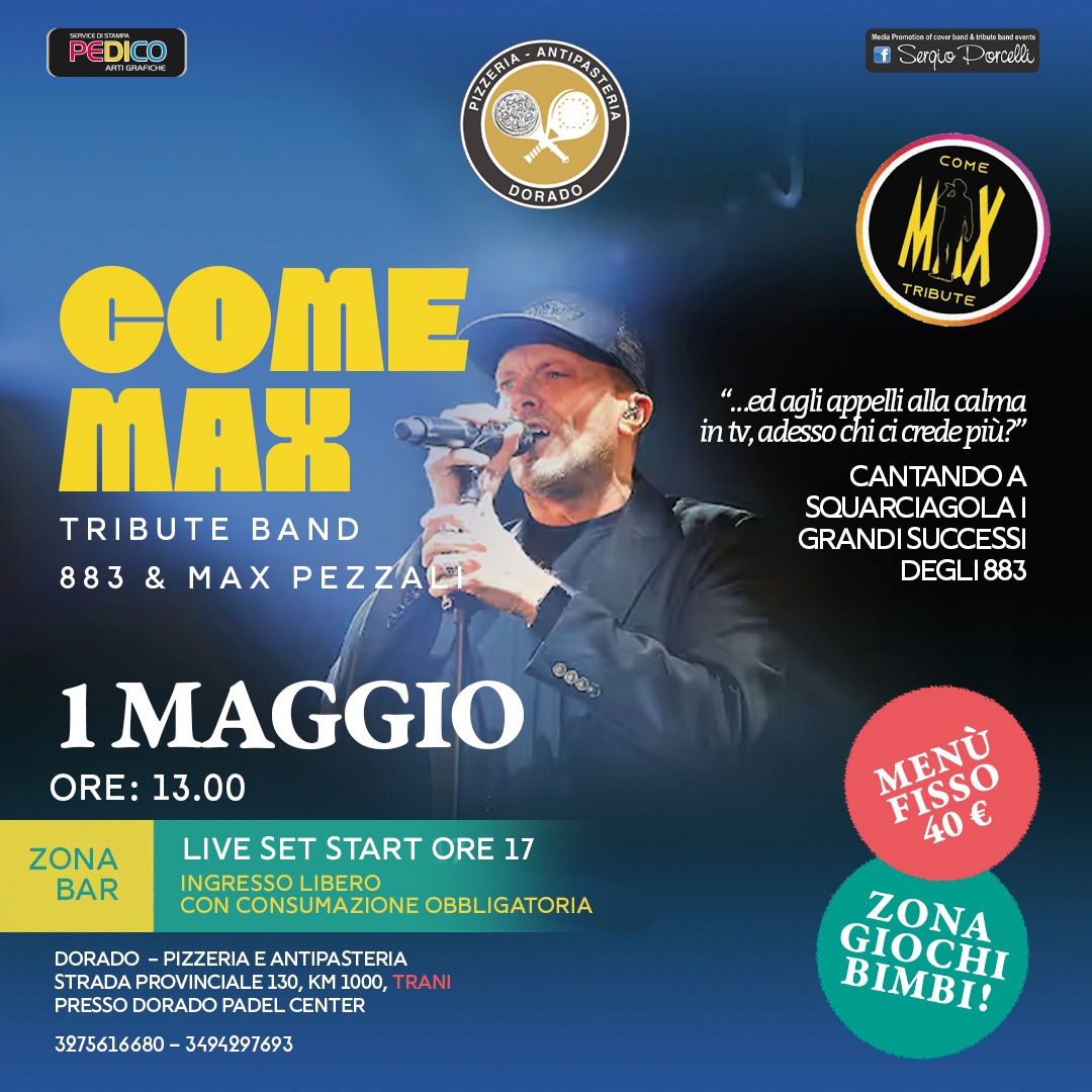 Primo Maggio a Trani – Come Max tribute band 883 Max Pezzali live Dorado Padel C…
