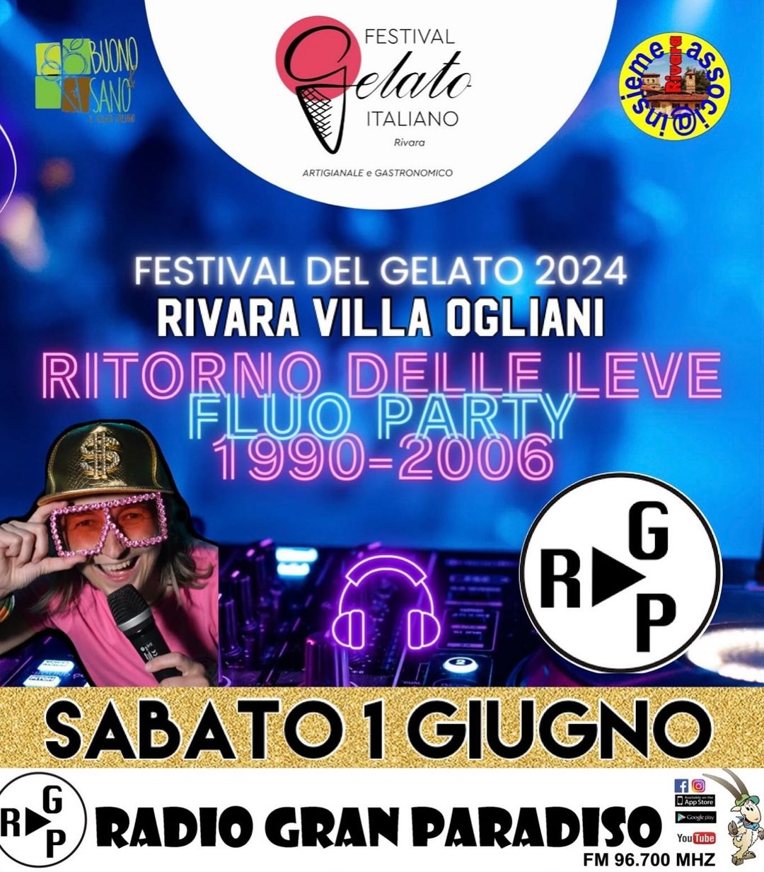 Sabato 1 Giugno Rivara Parco Villa Ogniani Festival del gelato Ritorno delle Lev…