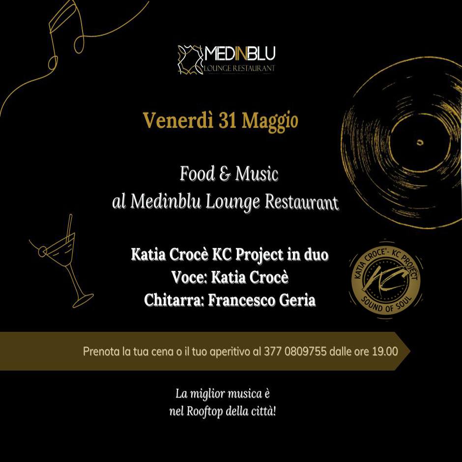 Venerdì 31 Maggio ore 21:00  – Food & Music al Medinblu Lounge Restaurant – …