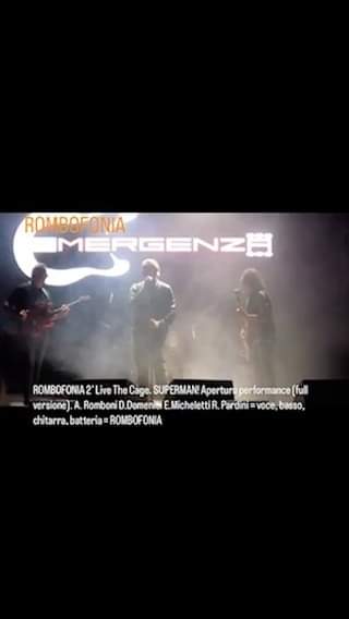 ROMBOFONIA 2’ Live The Cage. SUPERMAN! Apertura performance (full versione). A. …