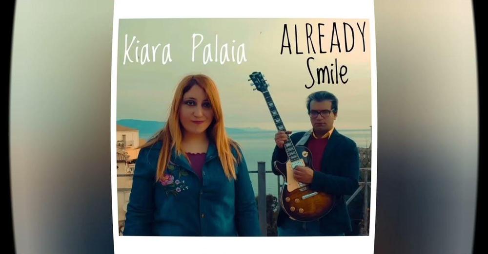 KIARA PALAIA – ALREADY SMILE [Official Video]