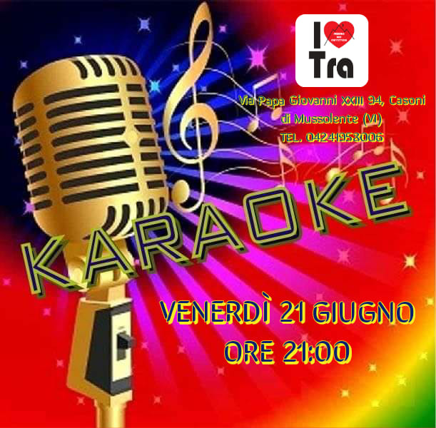 VENERDÌ 21 GIUGNO  
 Torna l’appuntamento del venerdì con Gpl Karaoke 
 Prepara…