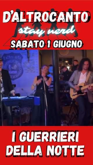 Stasera, al D’altro Canto a Fornaci, tornano I Guerrieri della Notte con tutta l…