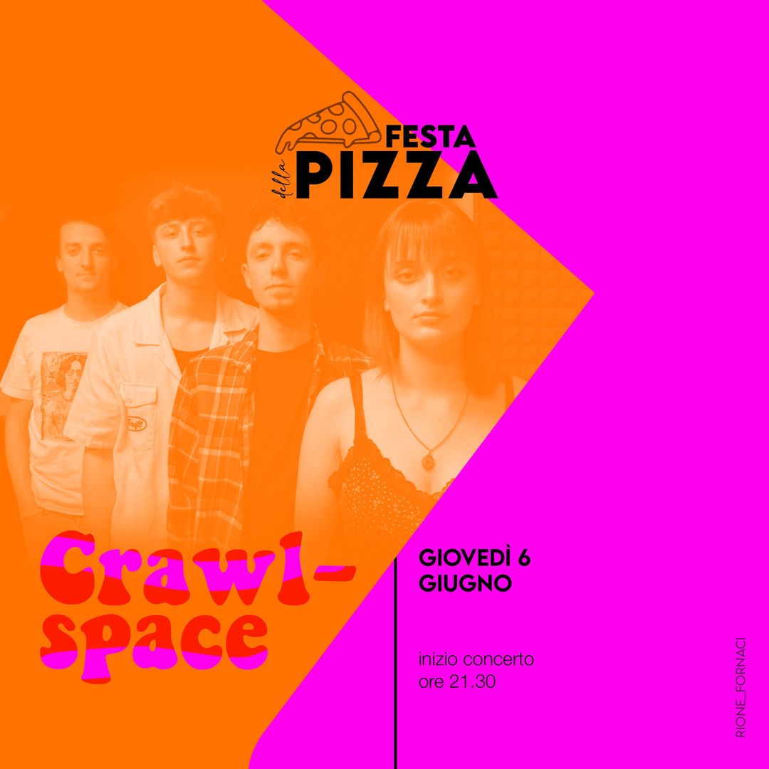 Giovedì si apre la Festa della Pizza 2024!
 Loro sono i Crawlspace e ci faranno …