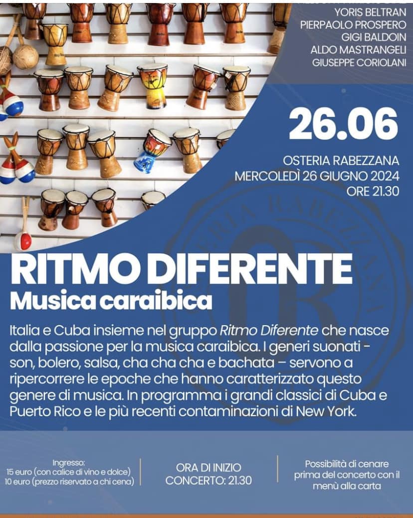 Mercoledì 26 giugno, ore 21.30
 
Ritmo Diferente
Musica caraibica
 
 
Italia e C…