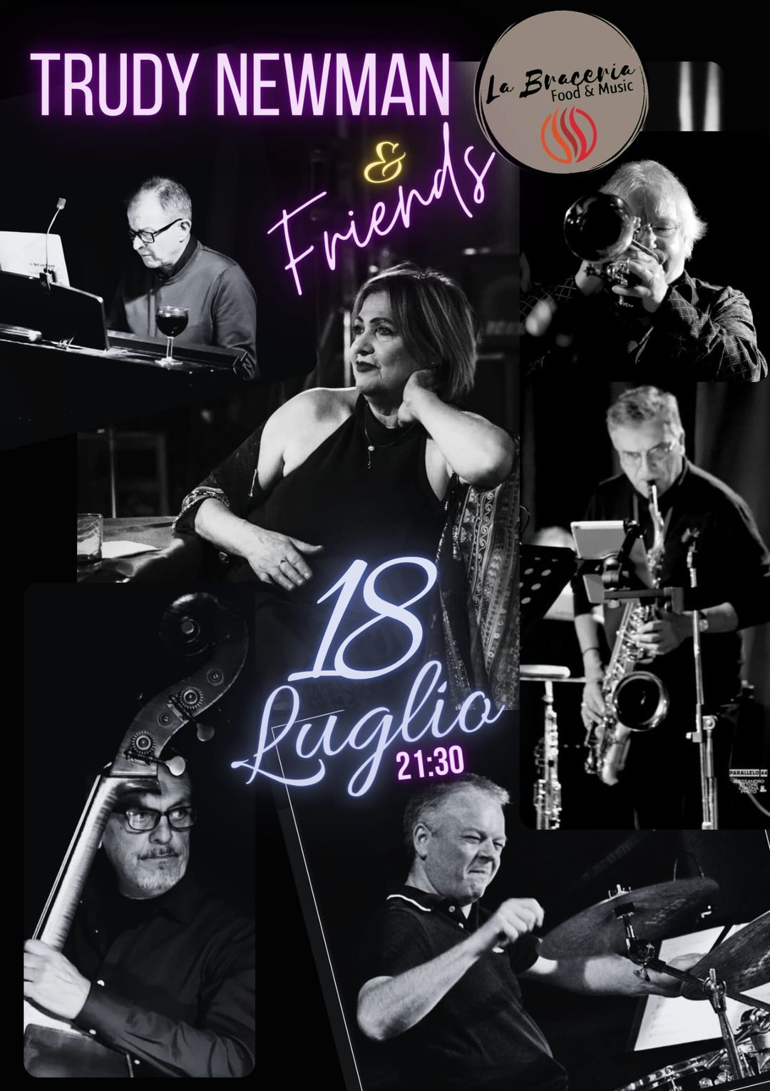 Giovedì 18 Luglio vi aspettiamo alla Braceria

Trudy Newman & Friends
Una serata…
