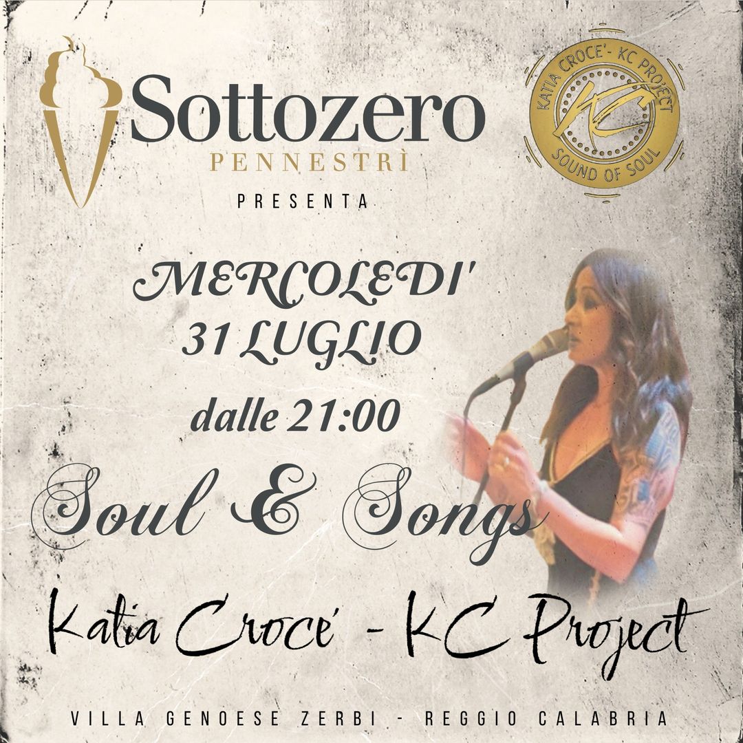 Mercoledì 31 luglio Sottozero Pennestrì – Katia Crocé – KC Project
Soul & Songs …