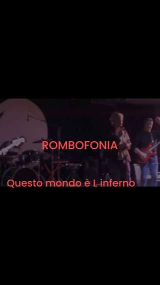 ROMBOFONIA #qusto #mondo è L inferno #rombofonia