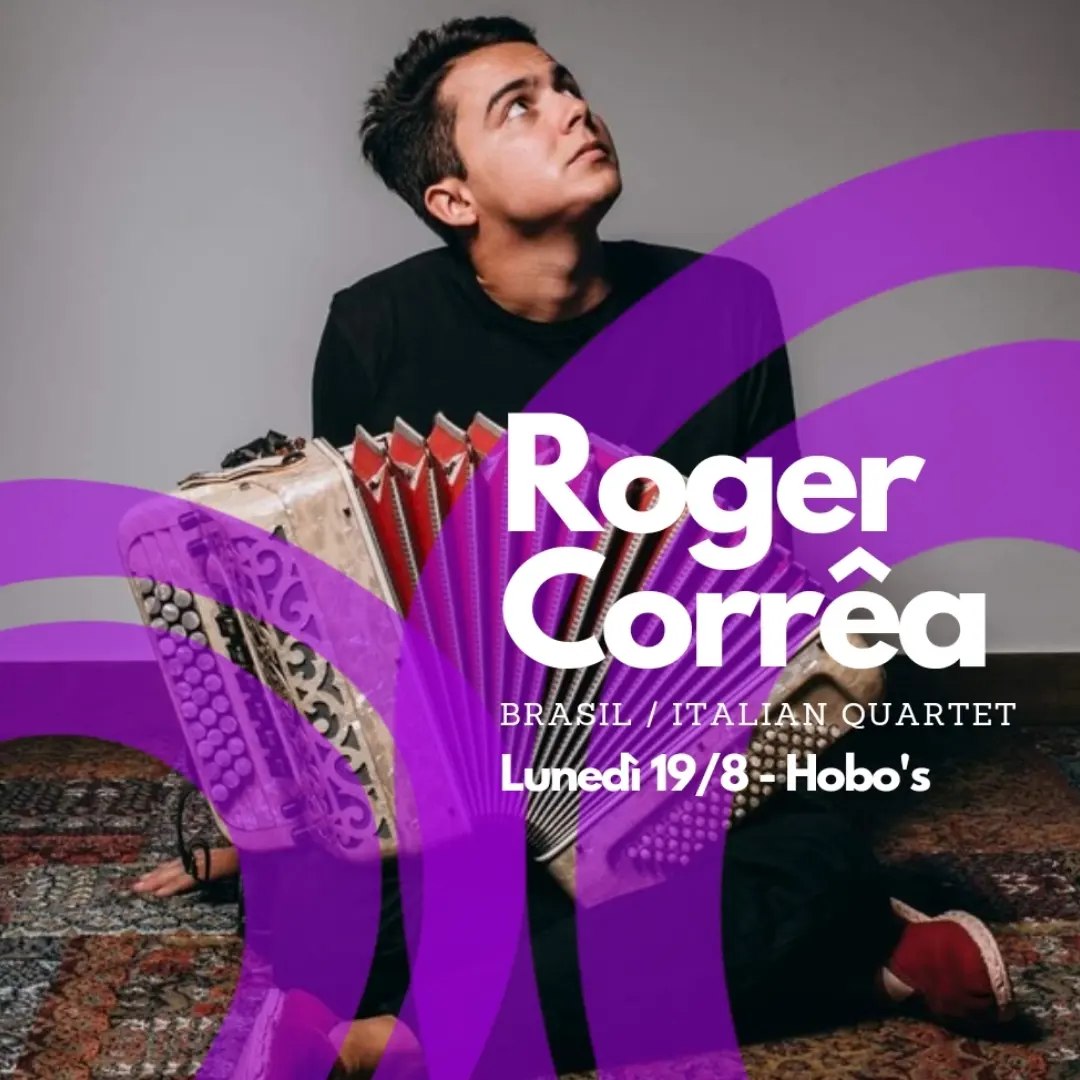 Roger Corrêa Italian quartet
Lunedì 19 agosto all’Hobo’s,  lungomare Rimini

Rog…