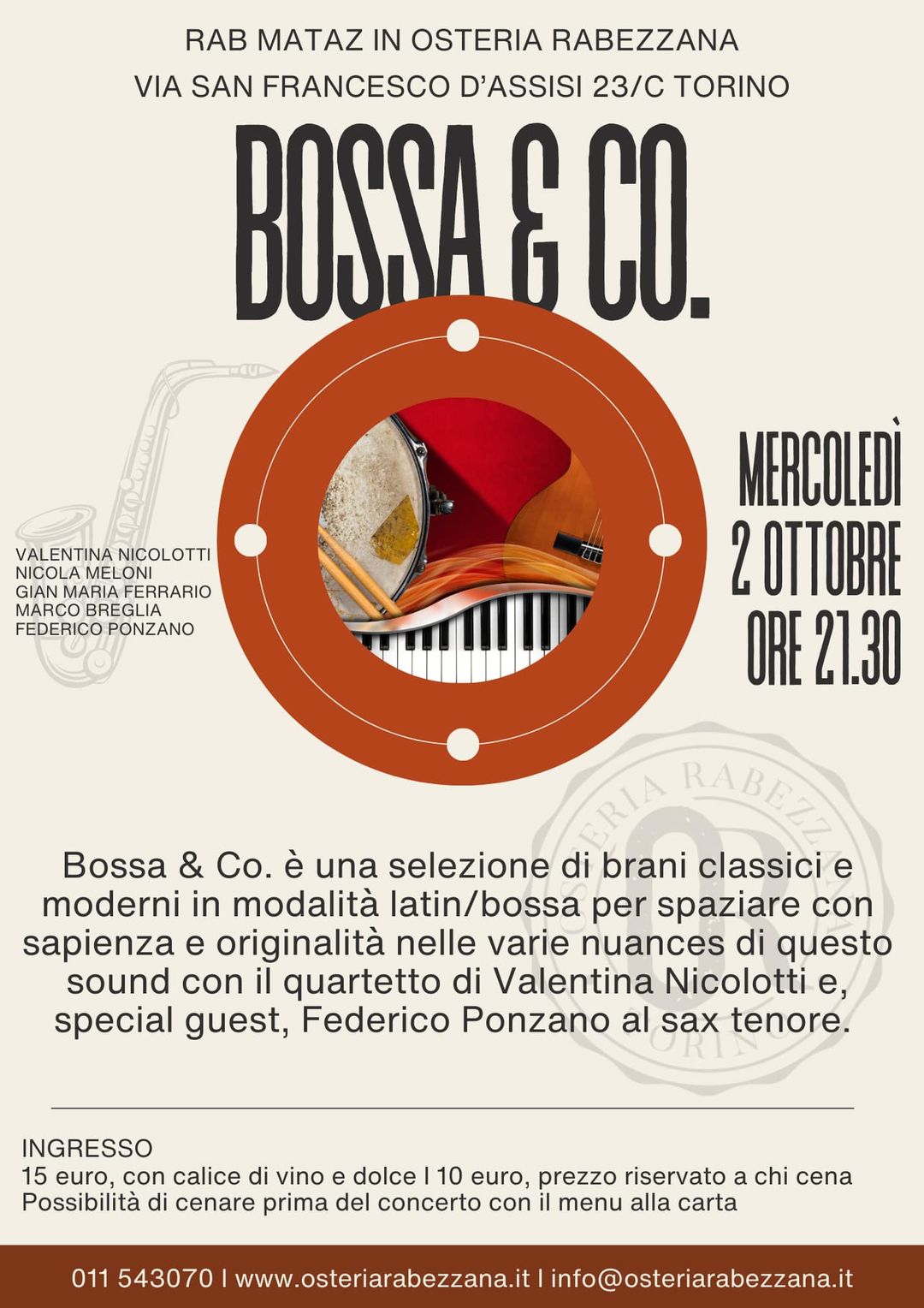 Mercoledì 2 ottobre, ore 21.30
 
Bossa & Co.
 
Il quartetto di Valentina Nicolot…