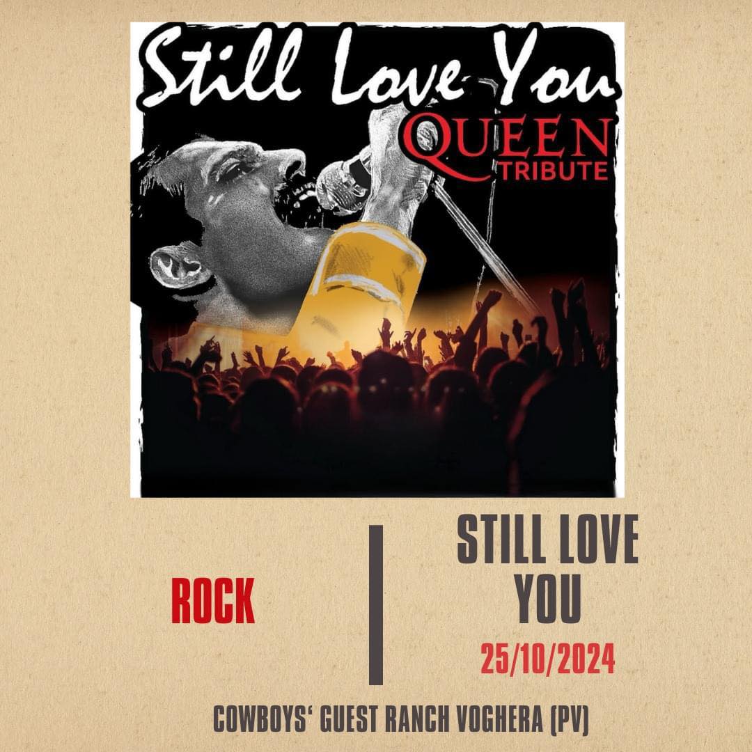 𝐕𝐞𝐧𝐞𝐫𝐝ì 𝟐𝟓 𝐎𝐭𝐭𝐨𝐛𝐫𝐞!! 

Still Love You Band – 𝐐𝐮𝐞𝐞𝐧 𝐓𝐫𝐢𝐛𝐮𝐭𝐞 𝐁𝐚𝐧𝐝

Concerto tribut…