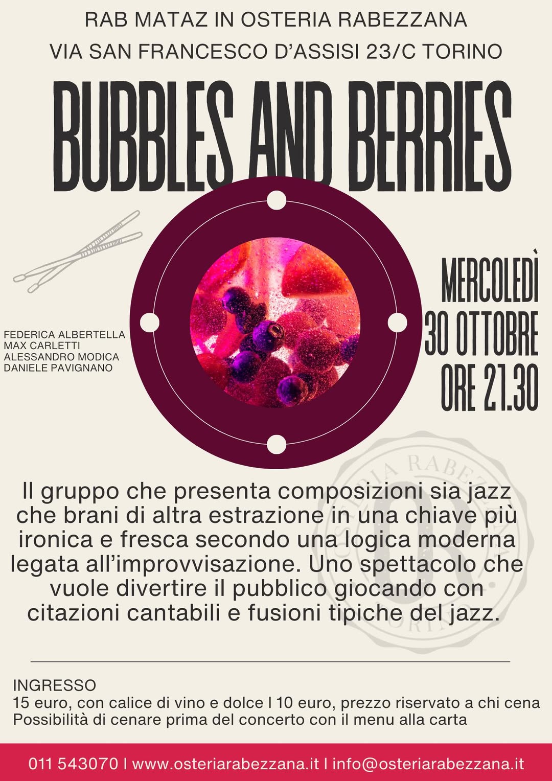 L’appuntamento della prossima settimana in Osteria è con Bubbles and Berries, un…