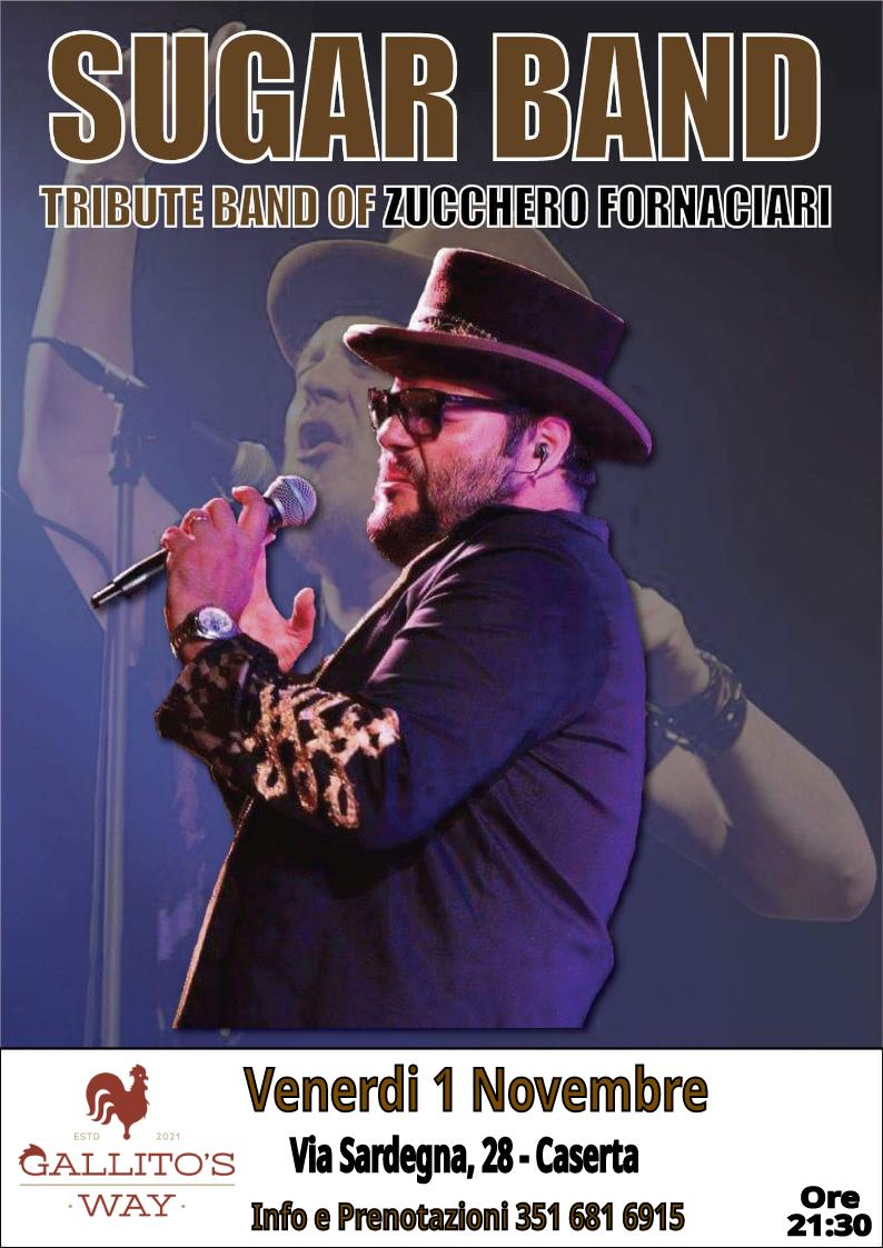 STASERA
VENERDI 1 NOVEMBRE
 Gallito’s way
 Caserta